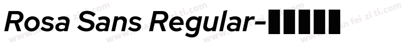 Rosa Sans Regular字体转换